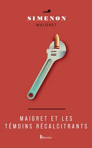 Maigret et les témoins récalcitrants