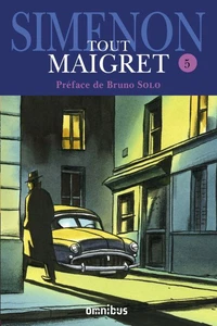 L'amie de Madame Maigret ; Les mémoires de Maigret ; Maigret au Picratt's ; Maigret en meublé ; Maigret et la Grande perche ; Maigret, Lognon et les gangsters ; Le revolver de Maigret ; Maigret et l'homme du banc