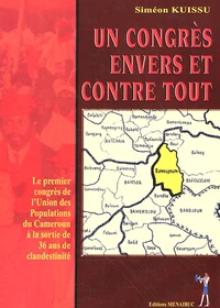 Un congrès envers et contre tout