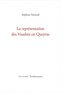 La représentation des Vaudois en Queyras