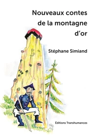 Nouveaux contes de la montagne d’or