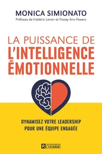 La puissance de l'intelligence émotionnelle