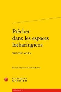 Prêcher dans les espaces lotharingiens