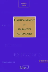 Cautionnement et garanties autonomes.