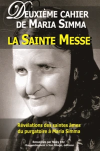 Révélations des saintes âmes du purgatoire à Maria Simma sur la sainte messe