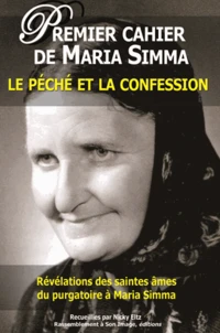 Révélations des saintes âmes du purgatoire à Maria Simma sur le péché et la confession