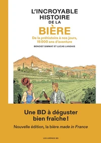 L'incroyable histoire de la bière