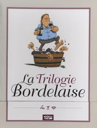 La Trilogie Bordelaise