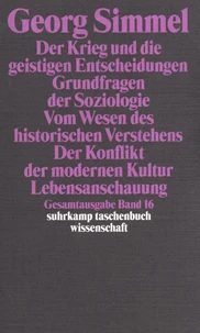 Der Krieg und die geistigen Entscheidungen ; Grundfragen der Soziologie ; Vom Wesen des historischen Verstehens ; Der Konflikt der modernen Kultur ; Lebensanschauung