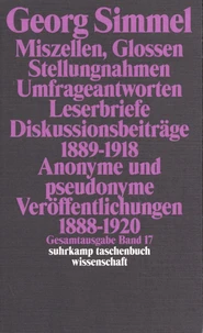 Miszellen, Glossen, Stellungnahmen, Umfrageantworten, Leserbriefe, Diskussionsbeiträge 1889-1918 - Anonyme und pseudonyme Veröffentlichungen 1888-1920