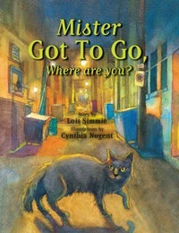 Mister Got to Go Where Are You?