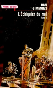 L'Echiquier Du Mal. Tome 2