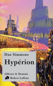 Le cycle d'Hypérion Tome 1