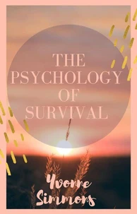The Psychology of Survival