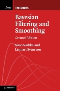 Simo Särkkä et Lennart Svensson - Bayesian Filtering and Smoothing.