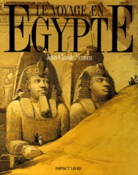 Le voyage en Egypte