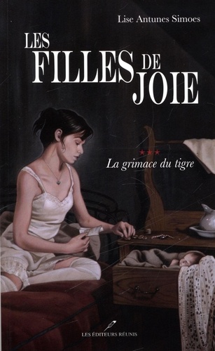 Simoes lise Antunes - Les filles de joie v 03 la grimace du tigre.