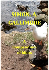 A Compendium of Idiots