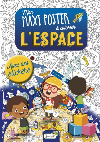 L'Espace. Avec un grand poster et des stickers