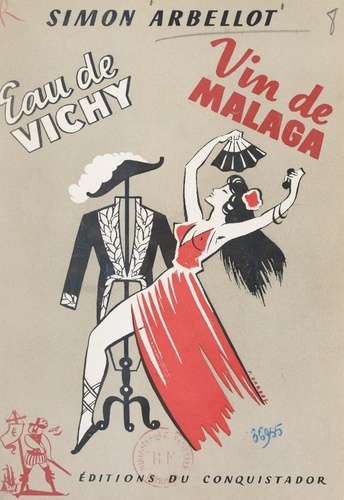 Eau de Vichy, vin de Malaga. Souvenirs d'un consul général