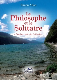Téléchargements gratuits d'ebooks audio Le philosophe et le solitaire (French Edition)