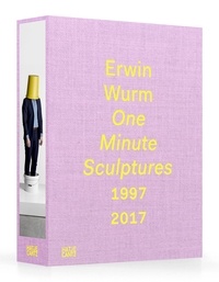 Erwin Wurm - One Minute Sculptures.pdf