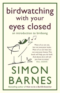 Birdwatching with Your Eyes Closed