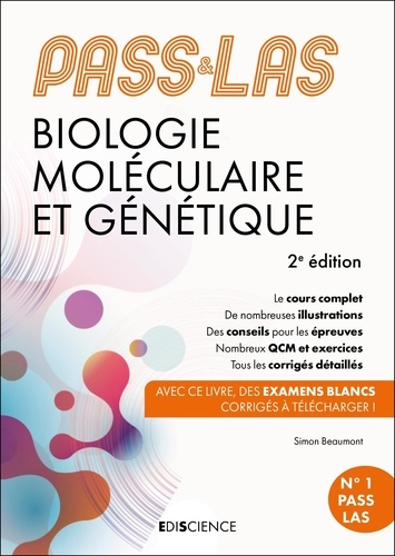 Simon Beaumont - PASS & LAS Biologie moléculaire et Génétique - Manuel : cours + entraînements corrigés.