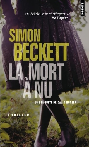 Simon Beckett - La mort à nu.
