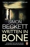 Simon Beckett - Written in Bone.