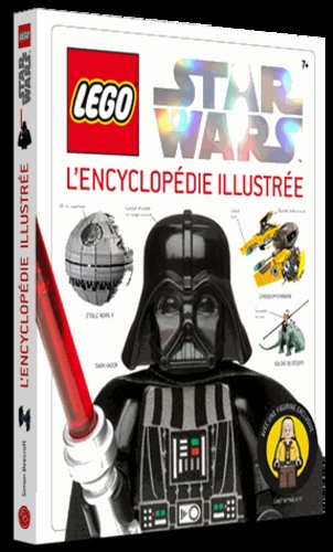 Simon Beecroft - LEGO Star Wars - L'encyclopédie illustrée.