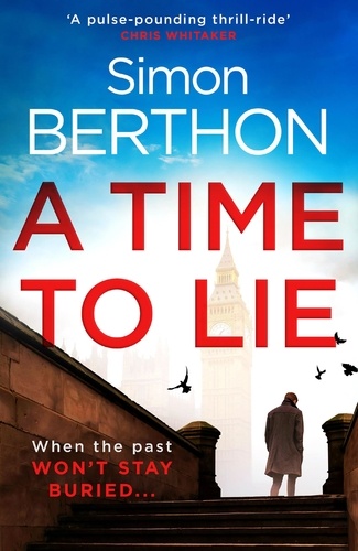 Simon Berthon - A Time to Lie.