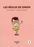 Simon Boulerice et Guillaume Perreault - Simon et moi Vol 02 - Les règles de Simon.