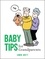 Baby Tips for Grandparents. Cartoons, Humorous Observations and Funny Advice for New and First-Time Grandparents