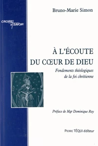 A l'écoute du coeur de Dieu