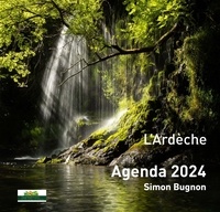 Simon Bugnon - Agenda L'Ardèche 2024 de Simon Bugnon.