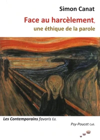 Face au harcèlement, une éthique de la parole