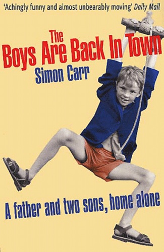 Simon Carr - The Boys Are Back In Town.