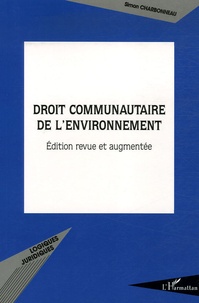 Simon Charbonneau - Droit communautaire de l'environnement.