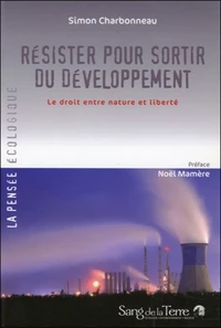 Résister pour sortir du développement