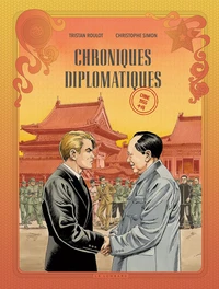 Chroniques diplomatiques - Tome 3 - Chine, 1955