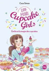 Emilie et la magie des cupcakes