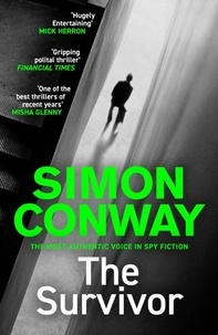 Simon Conway - The Survivor - A Sunday Times Thriller of the Month.