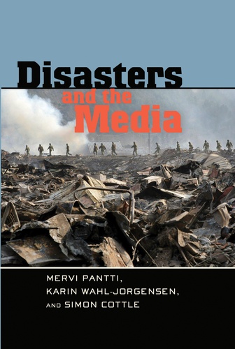Simon Cottle et Mervi Pantti - Disasters and the Media.