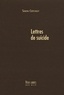Simon Critchley - Lettres de suicide.