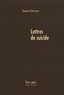 Simon Critchley - Lettres de suicide.