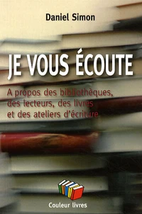 Je vous écoute