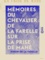 Mémoires du chevalier de La Farelle sur la prise de Mahé - 1725