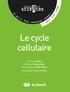 Simon Descamps et Simon Galas - Le cycle cellulaire - Memento.