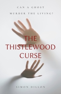  Simon Dillon - The Thistlewood Curse.